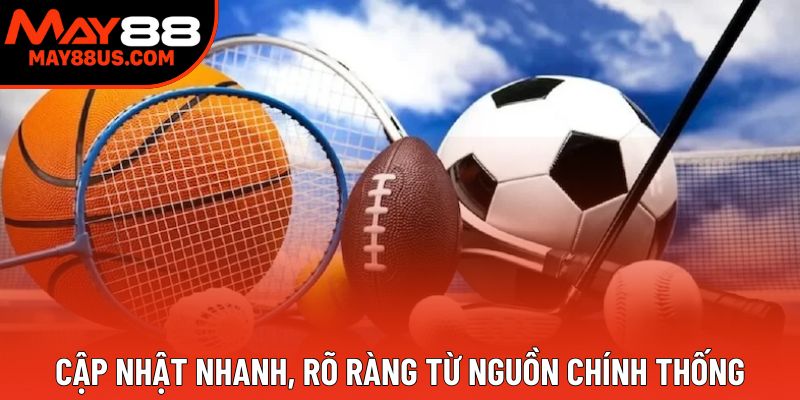 Cập nhật nhanh, rõ ràng từ nguồn chính thống Cập nhật nhanh, rõ ràng từ nguồn chính thống