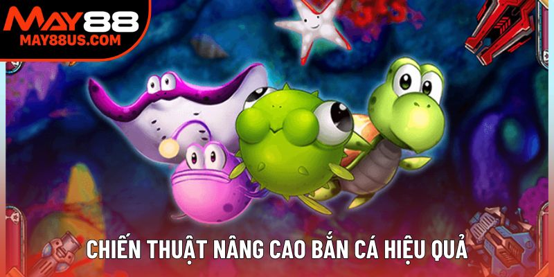 Chiến thuật nâng cao trong cách chơi bắn cá hiệu quả Chiến thuật nâng cao trong cách chơi bắn cá hiệu quả