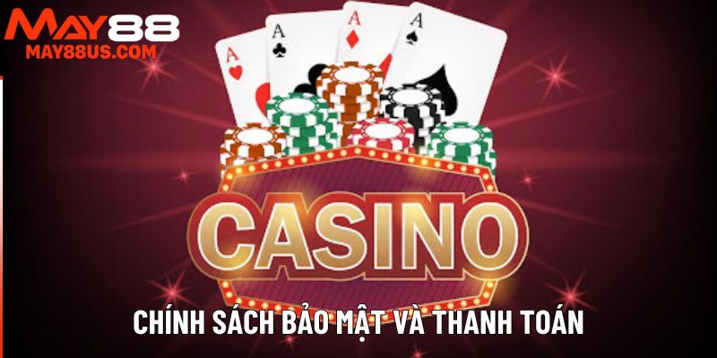 Chính sách bảo mật và thanh toán Chính sách bảo mật và thanh toán