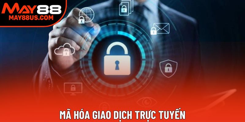 Mã hóa giao dịch trực tuyến Mã hóa giao dịch trực tuyến