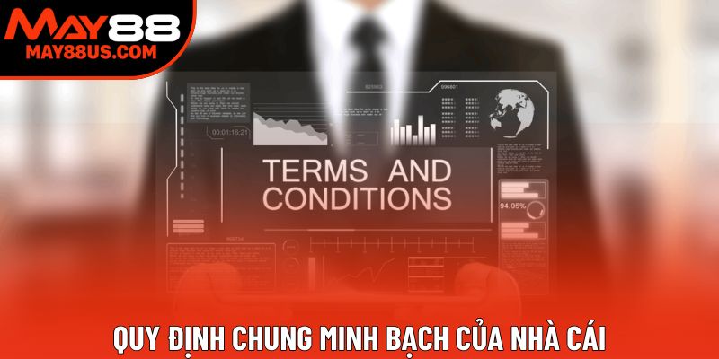 Quy định chung minh bạch của nhà cái Quy định chung minh bạch của nhà cái